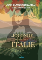 La Joconde retourna en Italie (French Edition) 2381242333 Book Cover