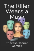 The Killer Wears a Mask 1691237132 Book Cover