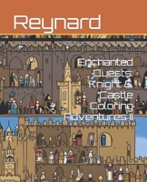 Enchanted Quests: Knight & Castle Coloring Adventures II B0CFZMV9K9 Book Cover