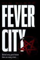 Fever City 1609452879 Book Cover