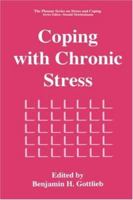 Coping with Chronic Stress (Springer Series on Stress and Coping) 030645470X Book Cover