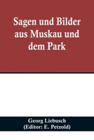 Sagen Und Bilder Aus Muskau 9356709505 Book Cover