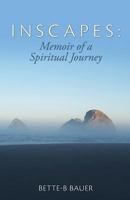 Inscapes: Memoir of a Spiritual Journey 148416699X Book Cover