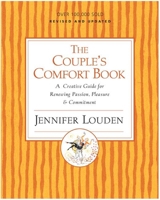 Couple's Comfort Book: A Creative Guide for Renewing Passion, Pleasure and Commitment 0062508539 Book Cover