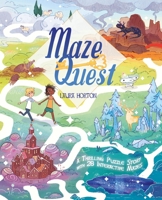 Maze Quest: Explore a Magical, Mysterious Labyrinth 1839403624 Book Cover