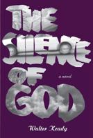 The Silence of God 1539155617 Book Cover