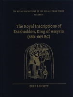 The Royal Inscriptions of Esarhaddon, King of Assyria (680-669 Bc) 1575062097 Book Cover