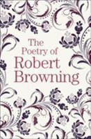 The Poetry of Robert Browning 1789509718 Book Cover