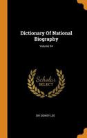Dictionary Of National Biography; Volume 54 1018656197 Book Cover