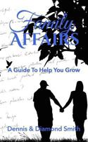 Family Affairs: A Guide to Help You Grow 1548113344 Book Cover