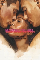 Married to Him, Addicted to You B0FV85XZYL Book Cover