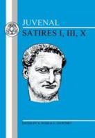Satires I, III, X 0906515033 Book Cover