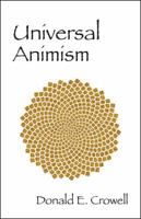 Universal Animism 1478722541 Book Cover