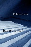 Hazard or Fall 1671922956 Book Cover