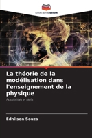 La théorie de la modélisation dans l'enseignement de la physique (French Edition) 6207196406 Book Cover