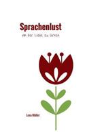 Sprachenlust: Von der Liebe zu lernen 3752832010 Book Cover