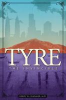 Tyre: The Invincible 1936314754 Book Cover