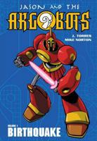 Birthquake (Jason and the Argobots, Book 1) 1929998554 Book Cover