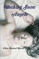 Making Snow Angels 1445759969 Book Cover