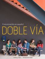 Doble Via: Comunicacion En Espanol, Standalone 0495915092 Book Cover