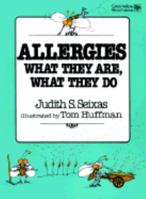 Allergies: What They Are, What They Do 0688096387 Book Cover