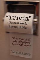 Trivia Guiness World Record Holder 1593931379 Book Cover
