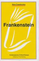 Frankenstein (New Casebooks) 0333599594 Book Cover