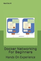 Docker Networking For Beginners: Hands On Experience B0858TVW1V Book Cover