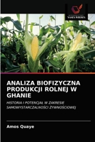 Analiza Biofizyczna Produkcji Rolnej W Ghanie 6203180351 Book Cover