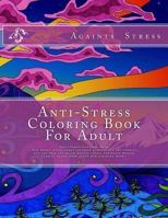 Anti-Stress Coloring Book: adult coloring books 1532763662 Book Cover