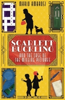 Scarlett Buckling and the Case of the Missing Pictures: A Detective Adventure for Middle Grade Readers Exploring Dementia and Family Bonds 0722356161 Book Cover
