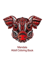 Mandala Adult Coloring Book: Coloring for adults with raccoons, crocodiles, squirrels and many other B08FP25DC6 Book Cover