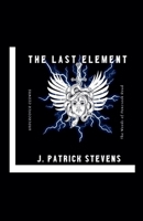 The Last Element B0FSQJJF9B Book Cover