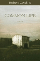 Common Life (Notable Voices) 0972304576 Book Cover