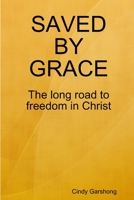 Saved by Grace 0359893112 Book Cover