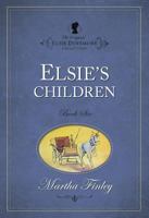 Elsie's Children 1888306394 Book Cover