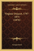 Virginie Da(c)Jazet, 1797-1875 2012998240 Book Cover