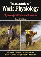 Textbook of Work Physiology: Physiological Bases of Exercise (McGraw-Hill series in health education, physical education, and recreation) 0070024065 Book Cover