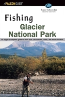 Fishing Glacier National Park 0762710993 Book Cover