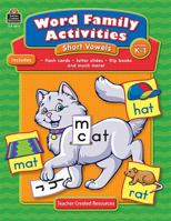 Word Family Activities: Short Vowels Grd K-1 (Word Family Activities) 1420620762 Book Cover