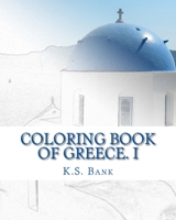 Coloring Book of Greece. I 1543053408 Book Cover