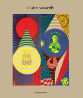 CLAIRE VASARELY : UNE VIE DANS LA COULEUR (FR-HON-ENG) 8836660630 Book Cover