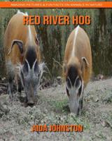 Red River Hog: Amazing Pictures & Fun Facts on Animals in Nature 1090635427 Book Cover