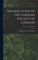 Transactions of the Linnean Society of London; ser. 2 v. 14 1175403407 Book Cover