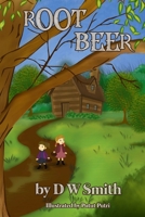 Root Beer (Stella and Clara Adventures Book 1) 1519731612 Book Cover