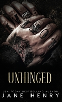 Unhinged: A Dark Mafia Stalker Romance (Bratva Kings) 196186665X Book Cover