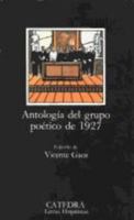 Antologia Del Grupo Poetico Del 1927 8437600537 Book Cover