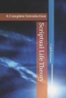 Scriptual Life Theory: A Complete Introduction B0GS57JS7X Book Cover