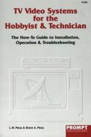 Tv Video Systems For The Hobbyist & Technician 0790610825 Book Cover