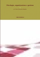 Psicologia, organizzazione e gestione - per l’ Istituto Professionale Alberghiero 1291125914 Book Cover